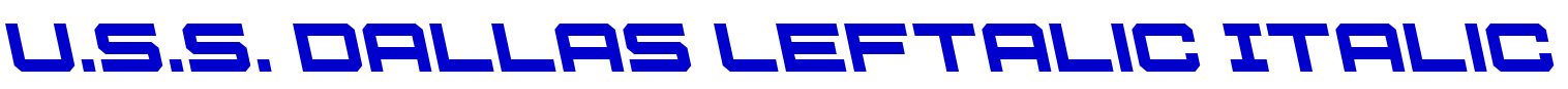U.S.S. Dallas Leftalic Italic шрифт